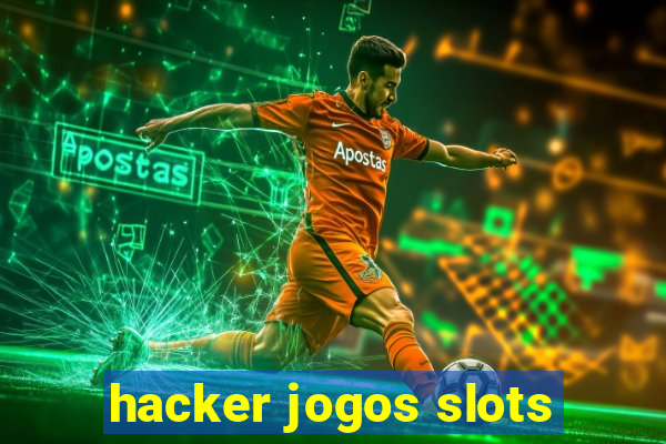 hacker jogos slots